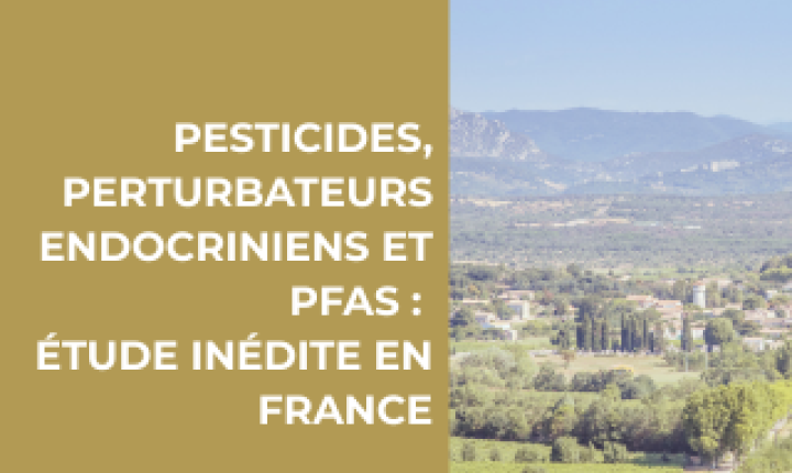 pesticides, perturbateurs endocriniens et PFAS